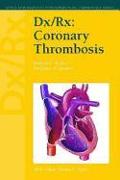 DX/RX: Coronary Thrombosis