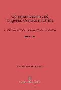 Communication and Imperial Control in China