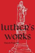 Luther's Works, Volume 77 (Church Postil III)