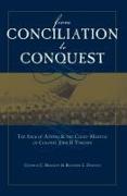 From Conciliation to Conquest