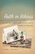 Faith in Bikinis: Politics and Leisure in the Coastal South Since the Civil War