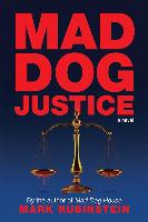 Mad Dog Justice