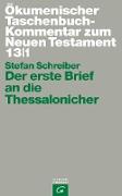 Ökumenischer Taschenbuchkommentar zum Neuen Testament / Der erste Brief an die Thessalonicher