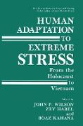 Human Adaptation to Extreme Stress