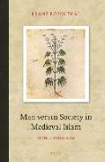 Man Versus Society in Medieval Islam