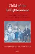 Child of the Enlightenment (Pb): Revolutionary Europe Reflected in a Boyhood Diary