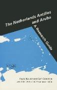 The Netherlands Antilles and Aruba: A Research Guide