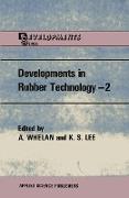 Developments in Rubber Technology¿2