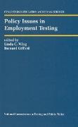 Policy Issues in Employment Testing