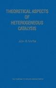 Theoretical Aspects of Heterogeneous Catalysis