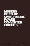 Modern DC-To-DC Switchmode Power Converter Circuits