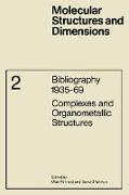 Complexes and Organometallic Structures