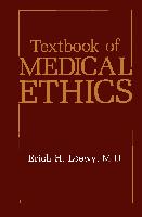 Textbook of Medical Ethics