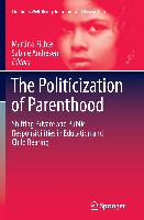 The Politicization of Parenthood
