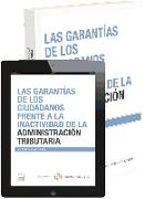Las garantías de los ciudadanos frente a la inactividad de la Administración Tributaria (Papel+e-book)