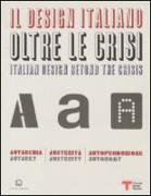 Il design italiano oltre le crisi. Autarchia, austerità, autoproduzione