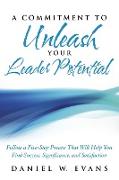 A Commitment to Unleash Your Leader Potential
