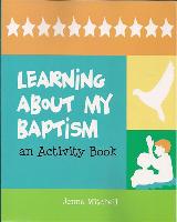 Learning about My Baptism: An Activity Book