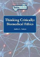 Thinking Critically: Biomedical Ethics