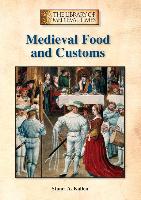Medieval Food and Customs