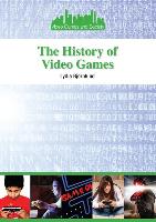 The History of Video Games