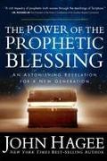 The Power of the Prophetic Blessing