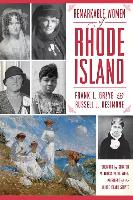 Remarkable Women of Rhode Island