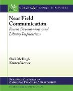 Near Field Communication: Recent Developments and Library Implications