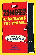 Zombies! Evacuate the School!