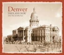Denver Then and Now (R)