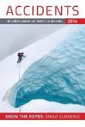 Accidents in North American Mountaineering: Know the Ropes: Snow Climbing: Number 3, Issue 37