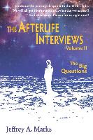 The Afterlife Interviews: Volume II