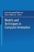 Models and Techniques in Computer Animation