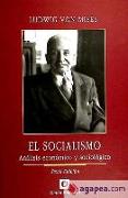 El socialismo : análisis económico y sociológico