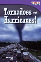 Tornadoes and Hurricanes! (Library Bound)