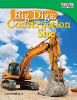 Big Digs: Construction Site (Library Bound)