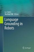 Language Grounding in Robots