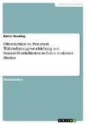 Öffentlichkeit vs. Privatheit. Wahrnehmungsverschiebung von Frauenöffentlichkeiten in Zeiten moderner Medien