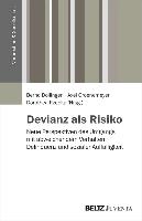 Devianz als Risiko