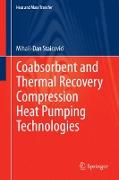 Coabsorbent and Thermal Recovery Compression Heat Pumping Technologies