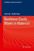 Nonlinear Elastic Waves in Materials