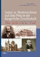 Juden in Niedersachsen auf dem Weg in die bürgerliche Gesellschaft