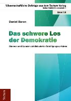 Das schwere Los der Demokratie