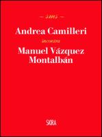 Andrea Camilleri incontra Manuel Vázquez Montalbán