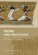 Fremd und rechtlos?