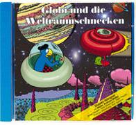 Globi und die Weltraumschnecken CD