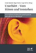 Unerhört - Vom Hören und Verstehen