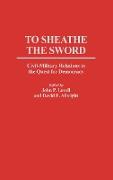 To Sheathe the Sword