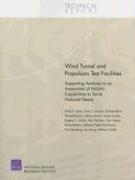 Wind Tunnel and Propulsion Test Facilities: Supporting Analyses to an Assessment of Nasa's Capabilities to Serve National Needs