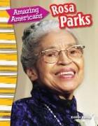 Amazing Americans Rosa Parks